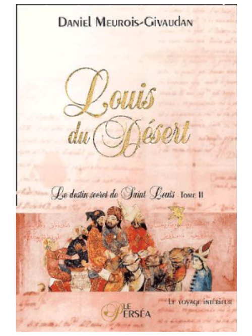 Louis du Désert T2 - Daniel Meurois-Givaudan