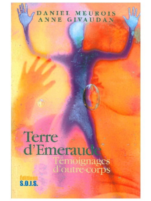 Terre d'Emeraude - Daniel Meurois et Anne Givaudan