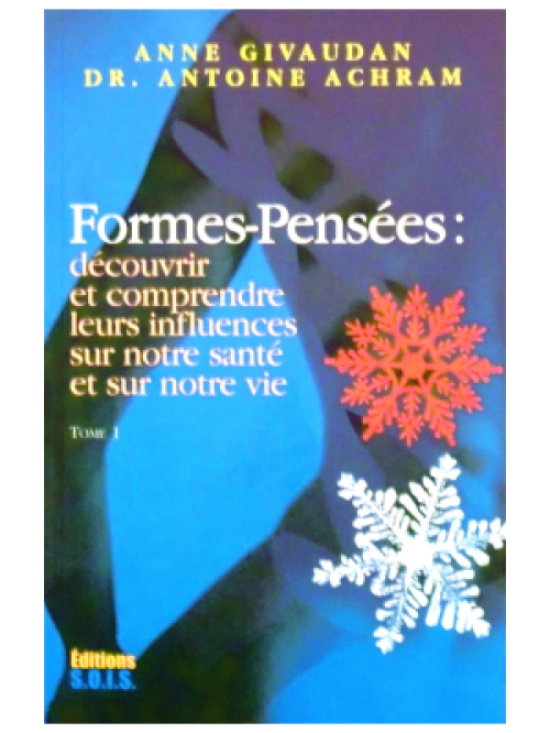 Formes-Pensées T1 - Anne Givaudan et Dr. Antoine Achram