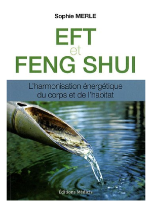 EFT et Feng Shui - Sophie Merle