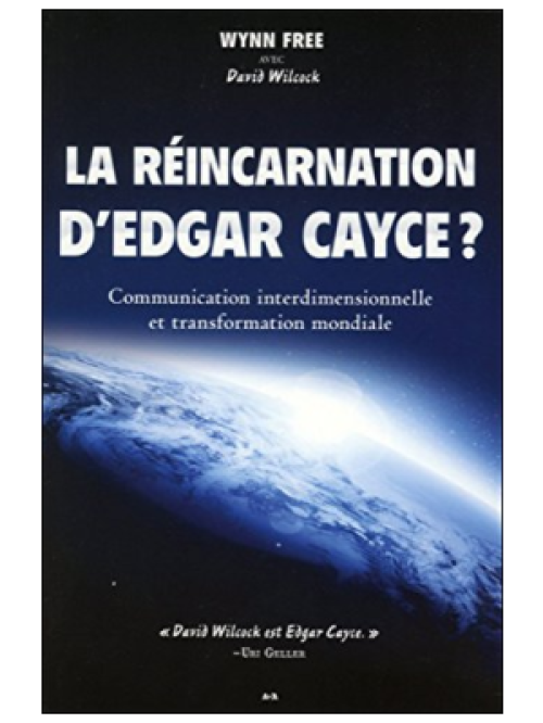 La réincarnation d'Edgar Cayce ? - Wynn Free