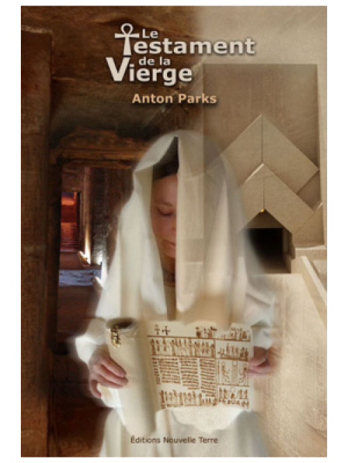 Le Testament de la vierge - Anton Parks