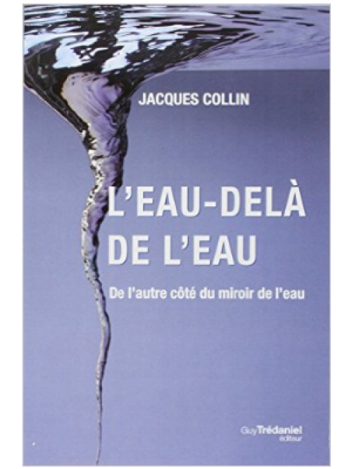 L'Eau-delà de l'eau - livre de Jacques Collin