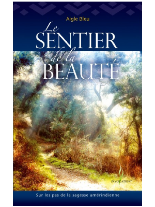 Le Sentier de la Beauté - Livre d'Aigle Bleu