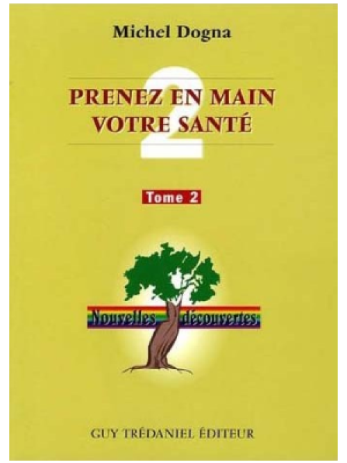 Prenez en main votre santé T2 - Michel Dogna